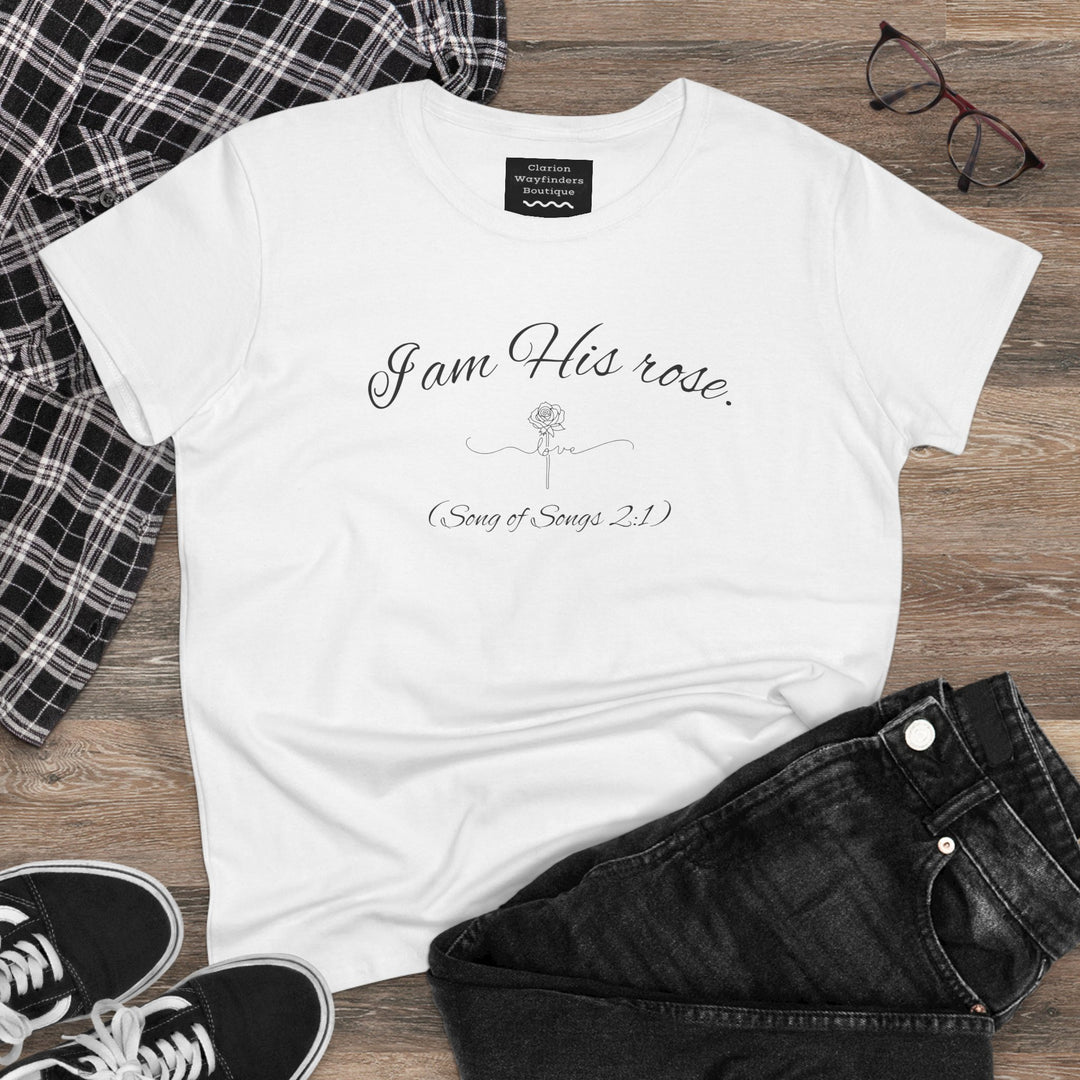 I am His Rose (Song of Songs 2:1) Elegant Floral Tee, Inspirational T-Shirt for Women, Faith-Based Shirt, Gift for Women, Christian Apparel, Versatile Casual Top