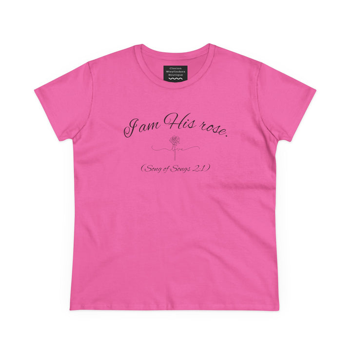 I am His Rose (Song of Songs 2:1) Elegant Floral Tee, Inspirational T-Shirt for Women, Faith-Based Shirt, Gift for Women, Christian Apparel, Versatile Casual Top